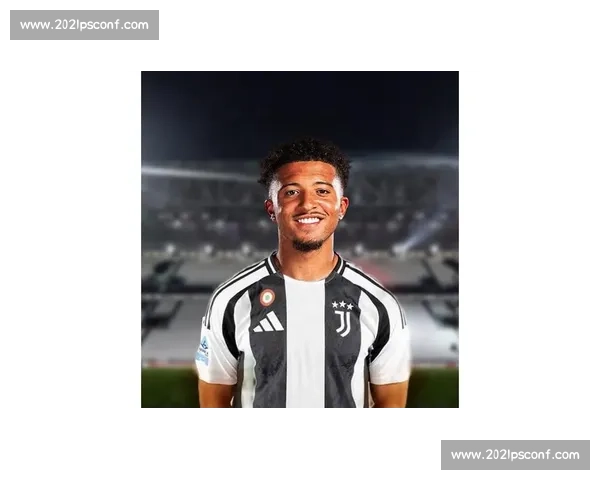 尤文卖人受阻桑乔耐心耗尽 多特重启谈判成变数